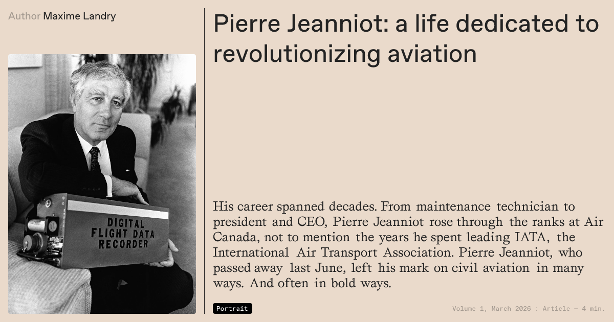 Pierre Jeanniot: a life dedicated to revolutionizing aviation - Propelia